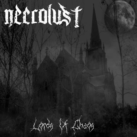Necrolust (ITA-1) : Lords of Chaos